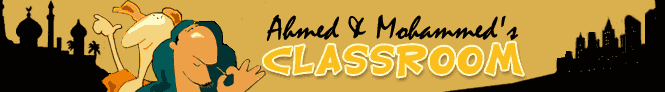 Ahmed & Mohammed's Classrom